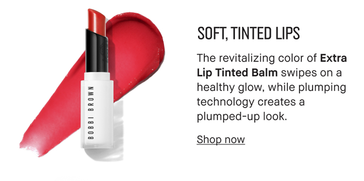 WOFT, TINTED LIPS | The revitalizing color of Extra Lip Tinted Balm swipes on a healthy glow, while plumping technology creates a plumped-up look. | Shop now