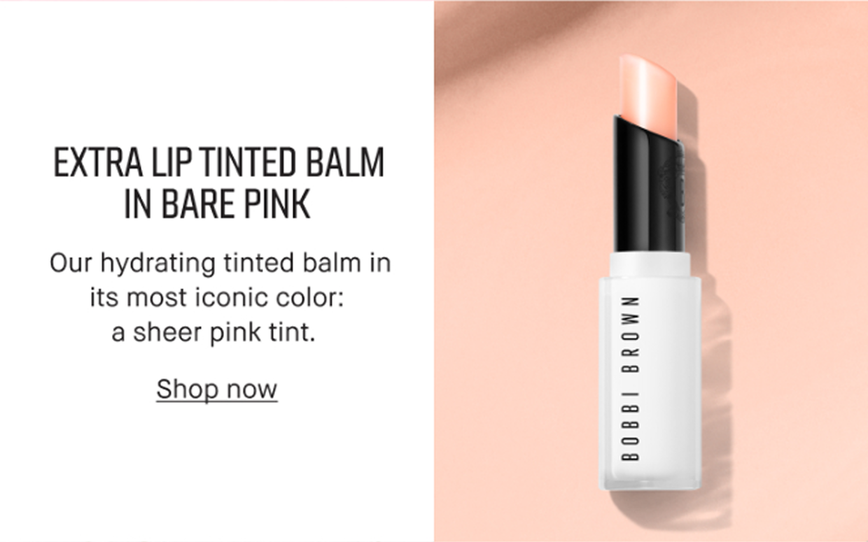 EXTRA LIP TINTED BALM IN BASE PINK | Our hydrating tinted balm in its most iconic color: a sheer pink tint. Shop now