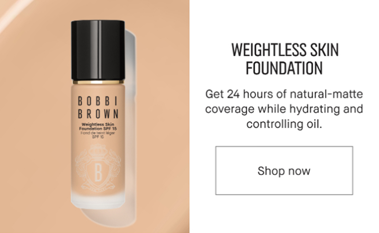 WEIGHTLESS SKIN FOUNDATION | Get 24 hours of natural-matte coverage while hydrating and controlling oil. | Shop now