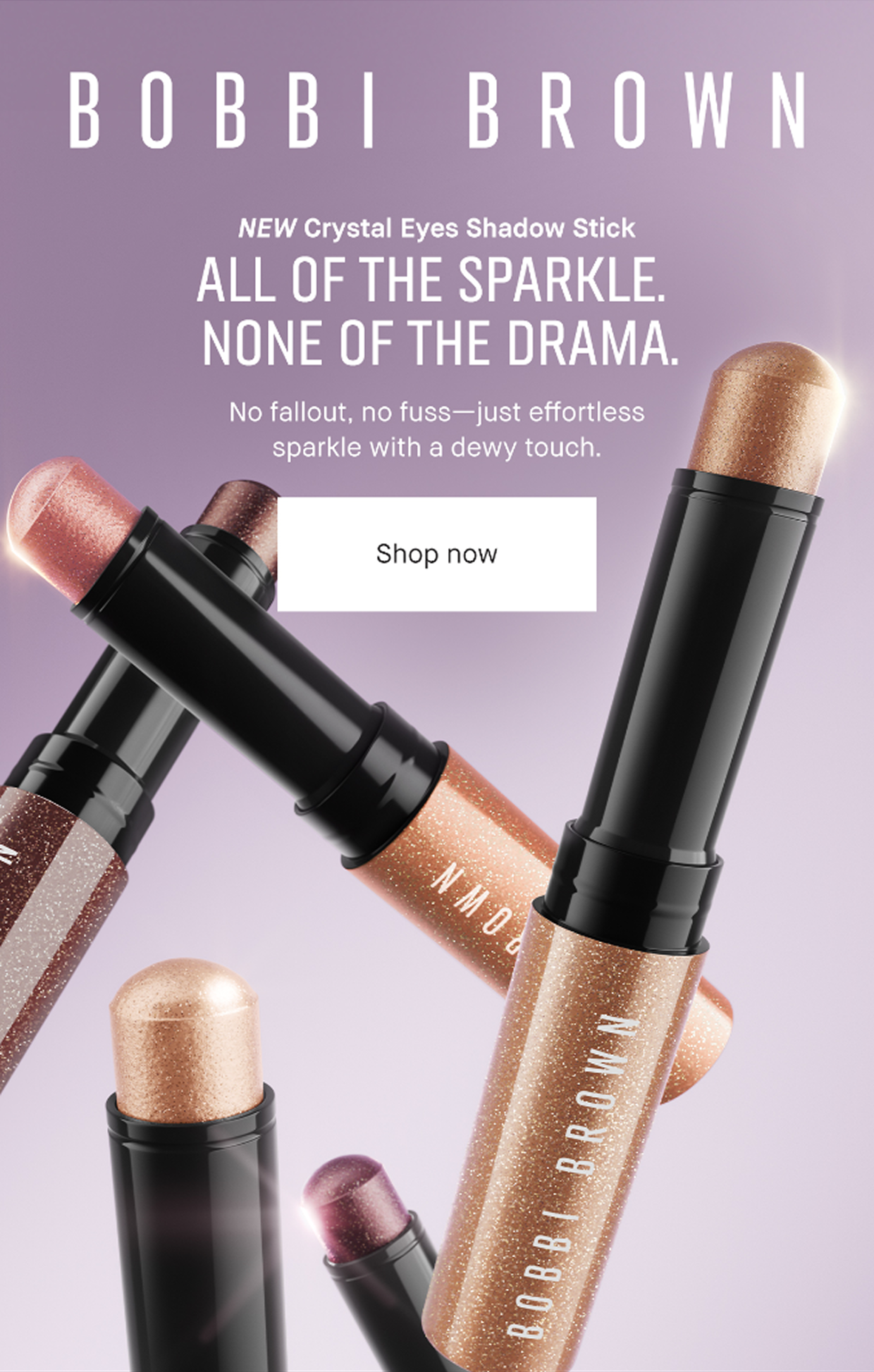 BOBBI BROWN | NEW Crystal Eyes Shadow Stick | ALL OF THE SPARKLE. NONE OF THE DRAMA. | No fallout, no fuss – just effortless sparkle with a dewy touch. Shop now