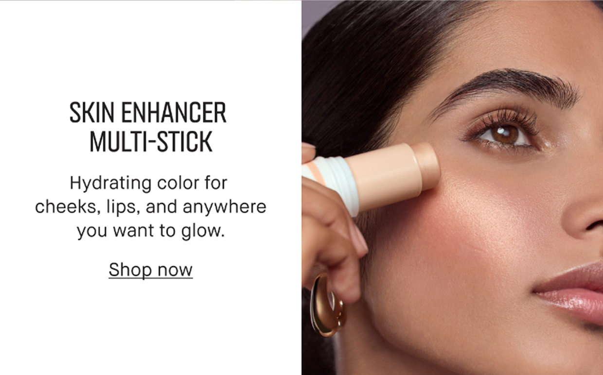 SKIN ENHANCER MULTI-STICK | Hydrating color for cheeks, lips, and anywhere you want to glow. | Shop now