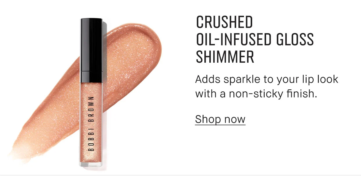 Crushed Oil-Infused Gloss Shimmer