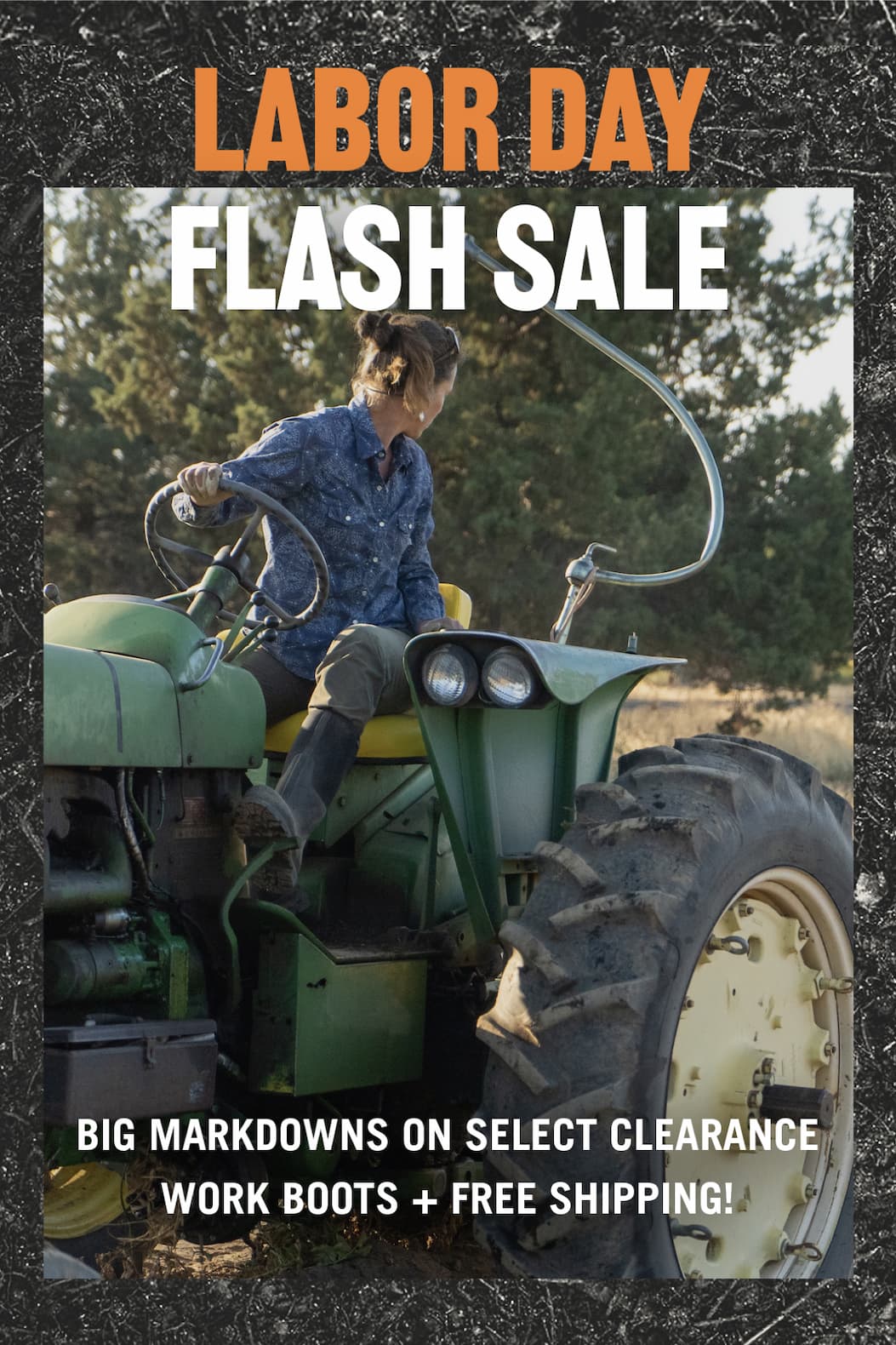 Labor Day Flash Sale, Less than 48 hours. The image is a woman on a tractor