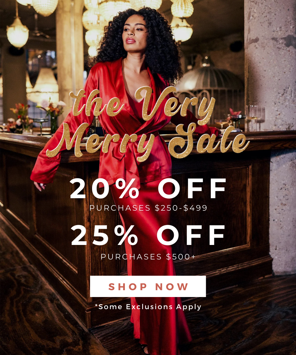 The Very Merry Sale. 20% OFF- PURCHASES $250-$499. 25% OFF - PURCHASES $500+