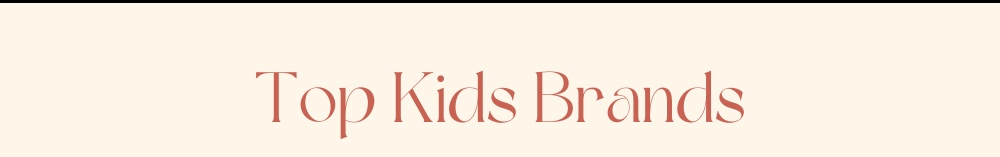 Top Kids Brands
