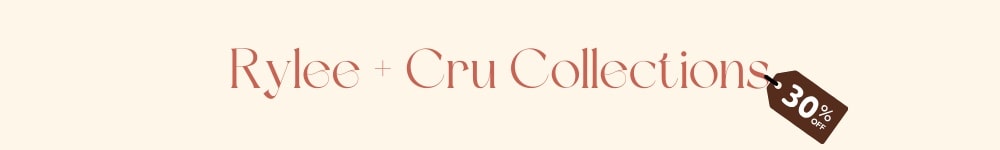 Rylee + Cru Collections