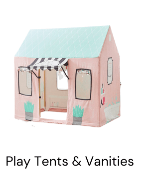 Play Tents & Vanities