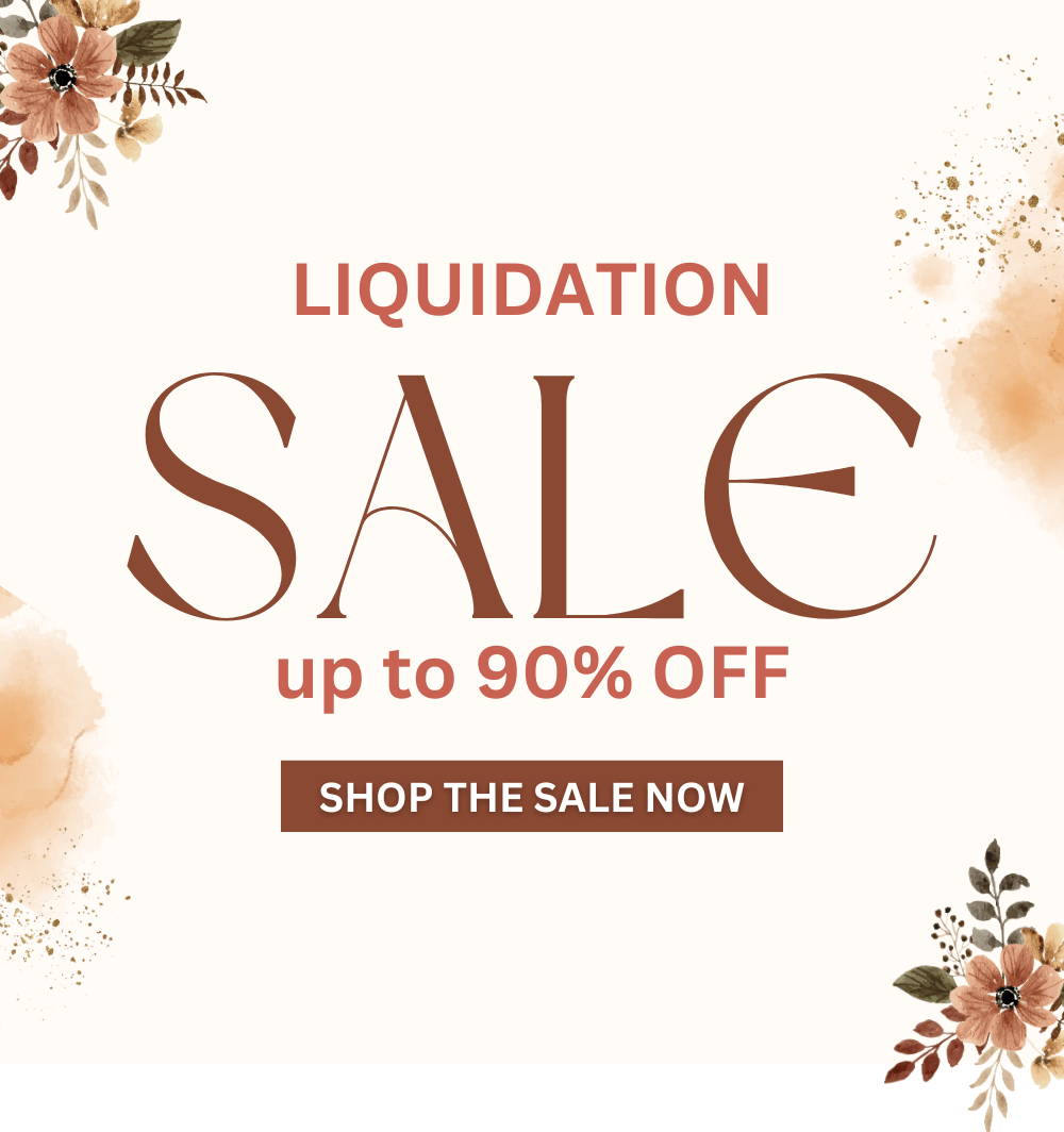 Liquidation Sale. Up to 90% OFF. Shop the Sale Now