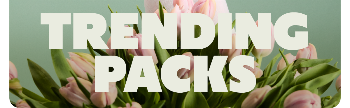 TRENDING PACKS