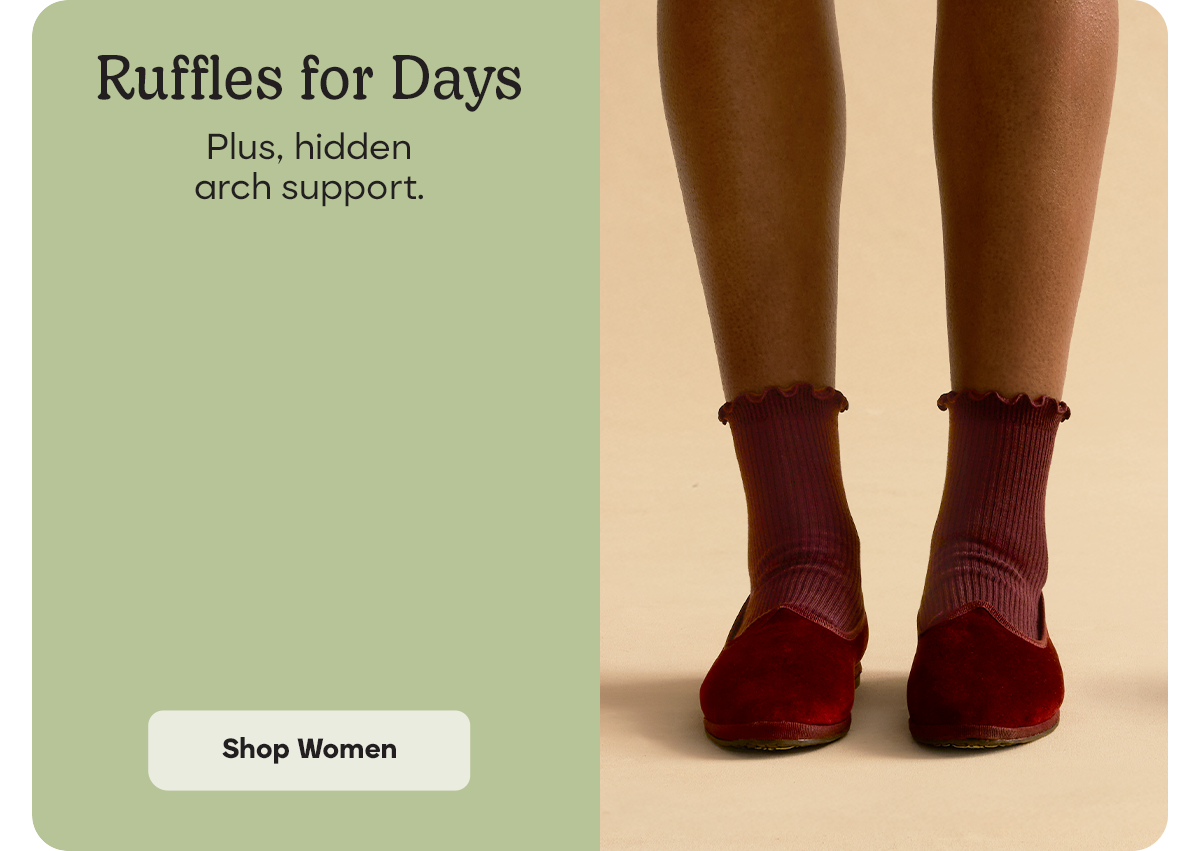 Ruffles for Days | Plus, hidden arch support. | Shop Women