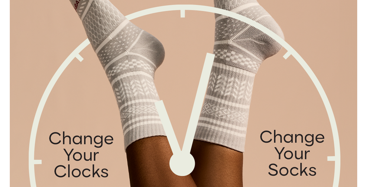 Change Your Clocks | Change Your Socks