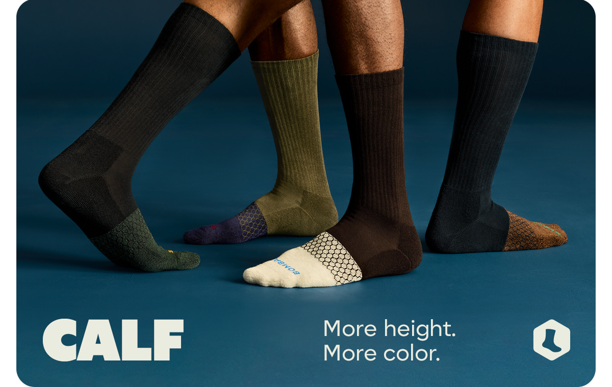 CALF | More height. More color.