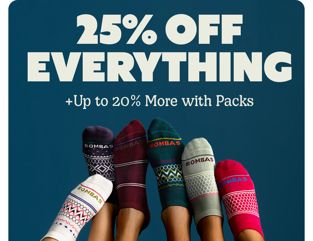 25% OFF EVERYTHING | +Up to 20% More with Packs