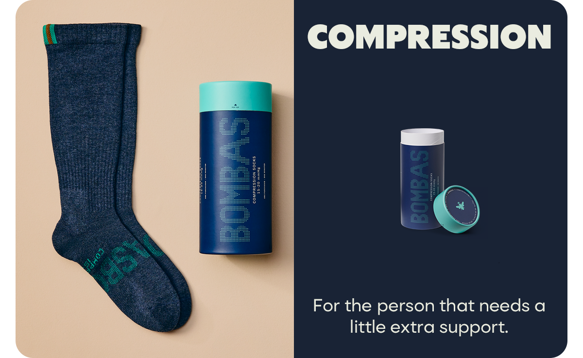 COMPRESSION | For the person that needs a little extra support.