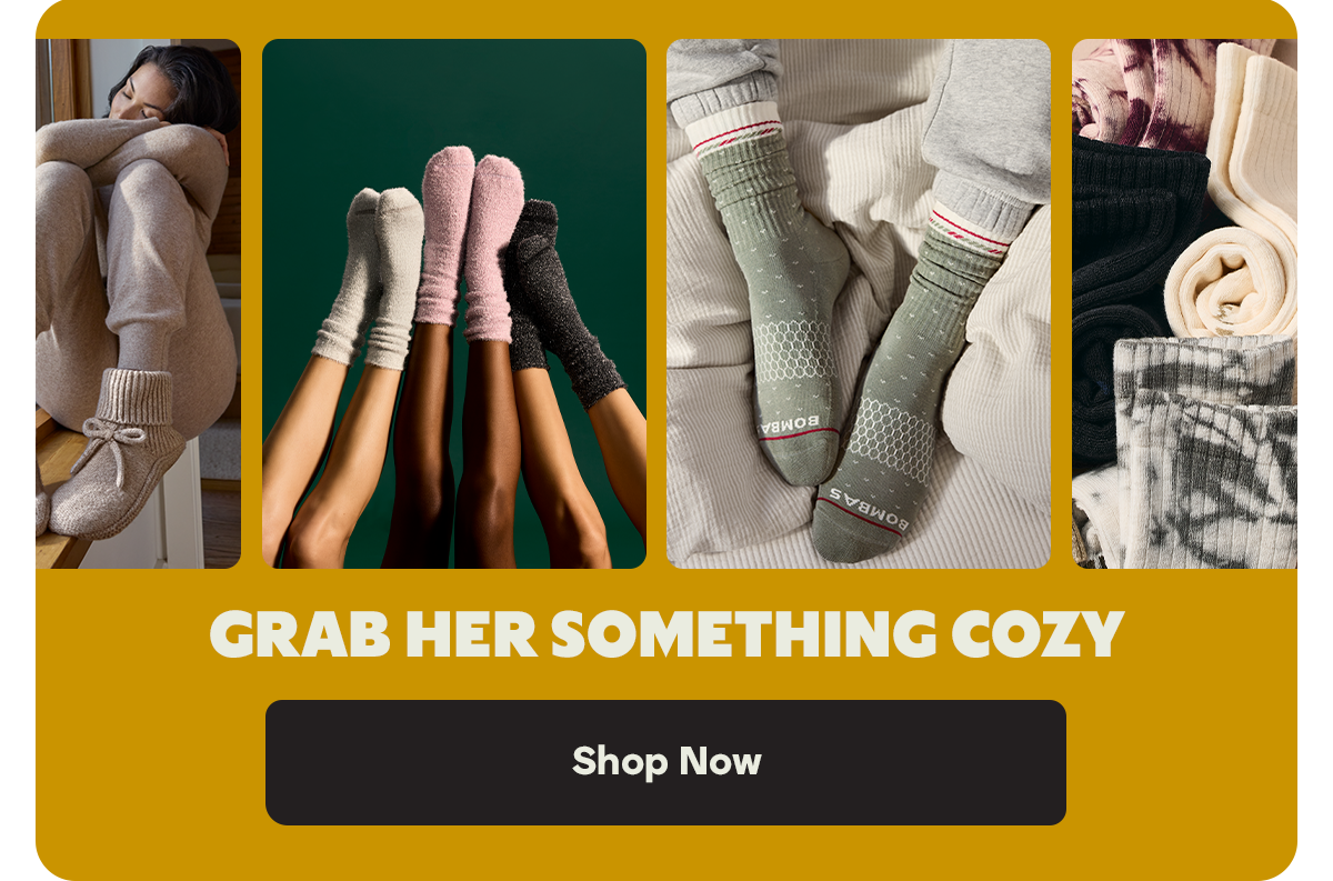 GRAB HER SOMETHING COZY | Shop Now