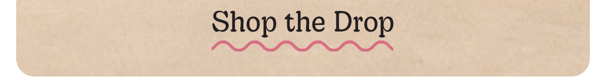 Shop the Drop