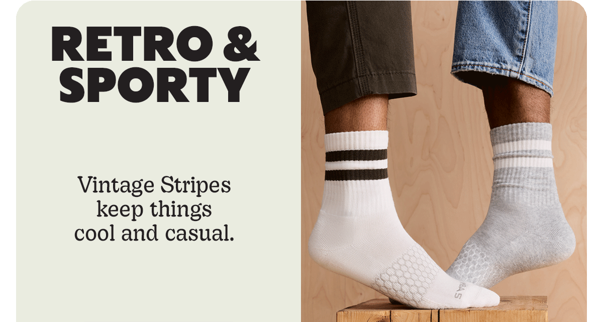 RETRO & SPORTY | Vintage Stripes keep things cool and casual.