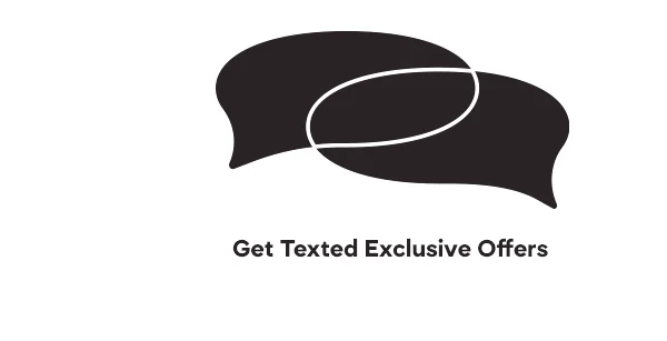 Get Texted Exclusive Offers