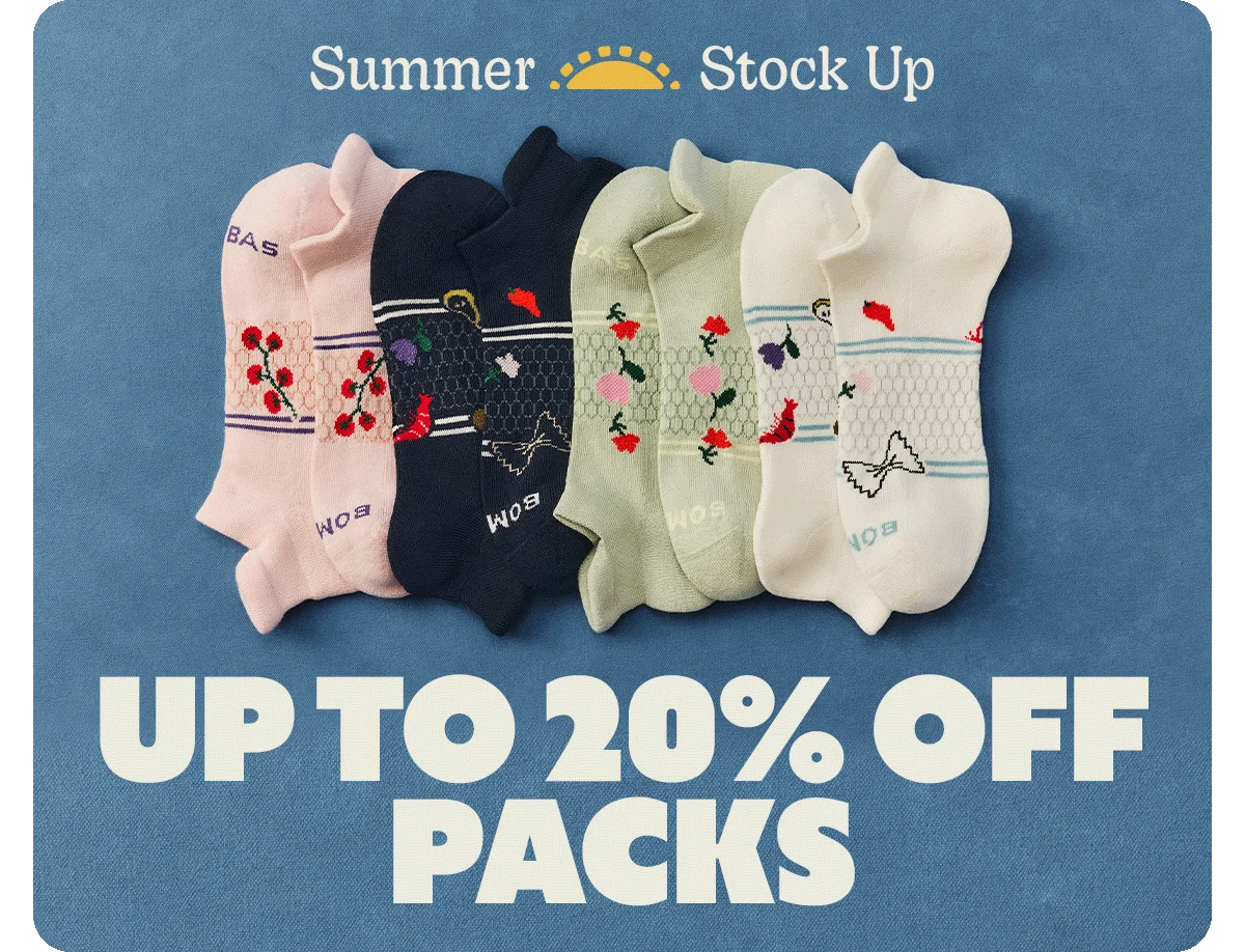 Summer Stock Up. UP TO 20% OFF PACKS