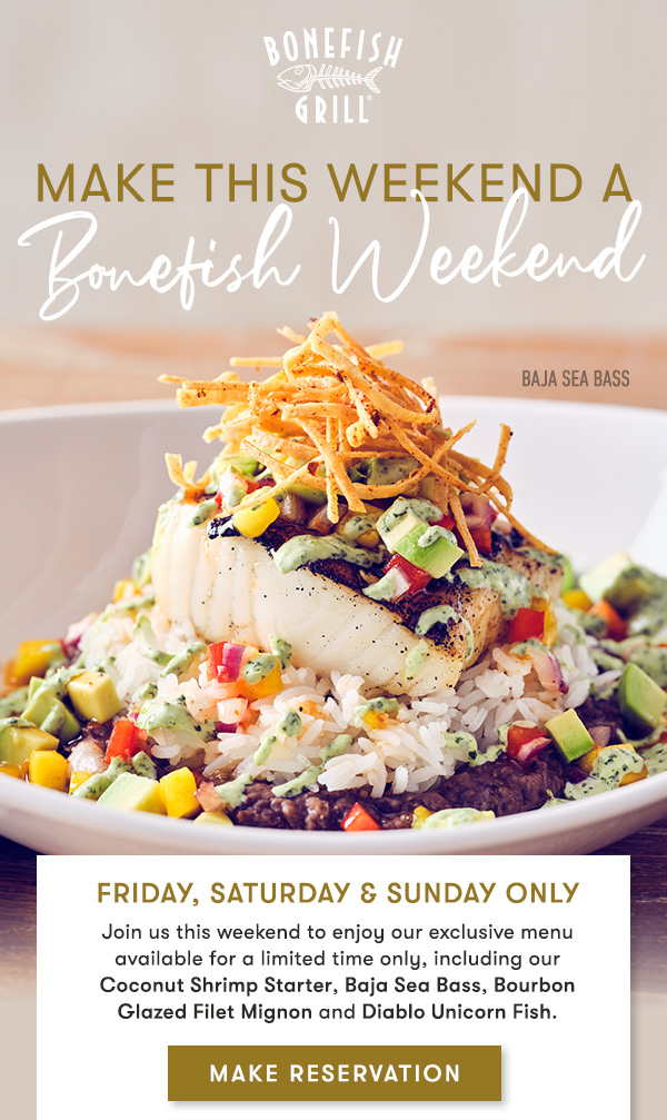 Make this weekend a Bonefish Weekend