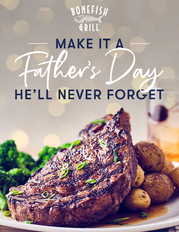 Make it a Father's Day he’ll never forget