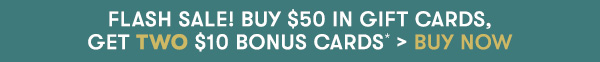 Give $50, Get TWO $10 Bonus Cards Treat Dad (and yourself) to the gift of Bonefish Grill! Now through June 15, you’ll receive TWO $10 Bonuses for every $50 you purchase online and in-restaurant.**