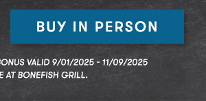 BUY IN PERSON