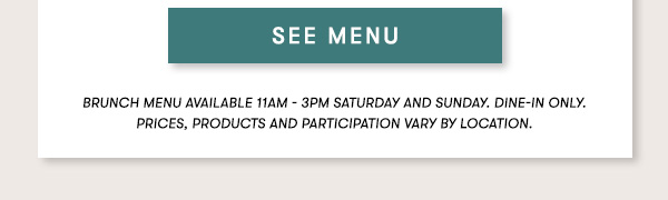 Every Saturday & Sunday 11 AM - 3 PM    Join us this weekend for brunch favorites like our Shrimp & Grits and our delightful NEW hand-crafted Beehive Spritz with house-made honey syrup for just $5.MAKE RESERVATION