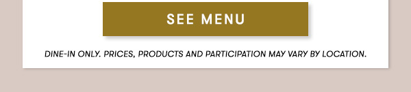 SEE MENU