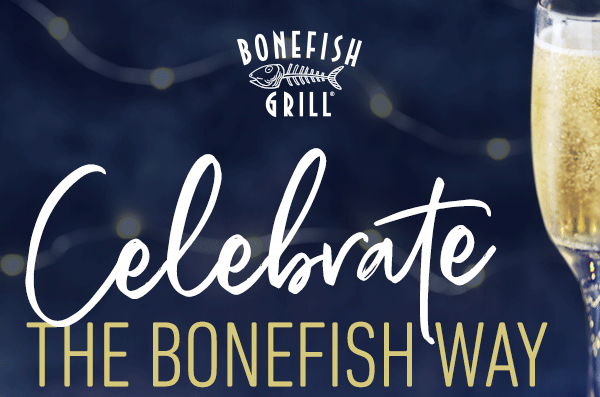 CELEBRATE The Bonefish Way