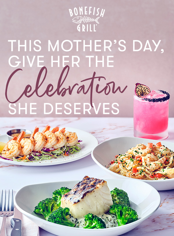 This Mother’s Day, give her the celebration she deserves