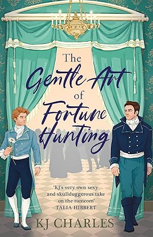 The Gentle Art of Fortune Hunting