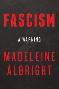 Fascism: A Warning