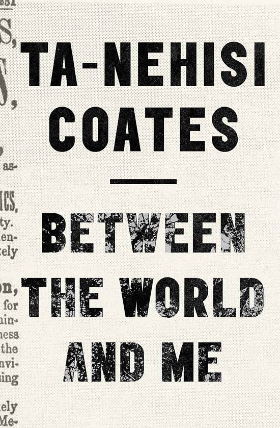 Between the World and Me