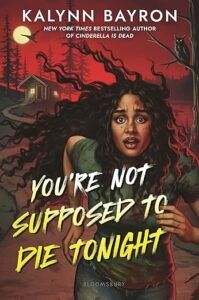 You’re Not Supposed to Die Tonight
