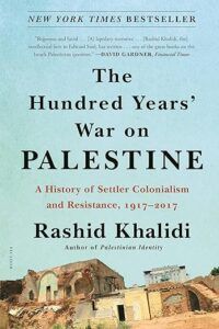 The Hundred Years’ War on Palestine