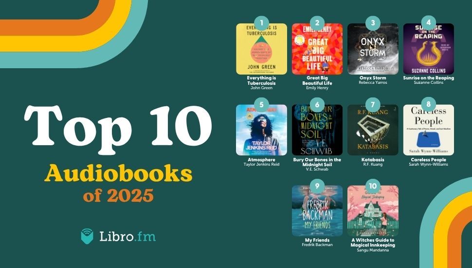 top 10 audiobooks of 2025 from libro.fm