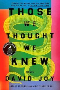Those We Thought We Knew