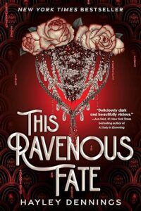 This Ravenous Fate