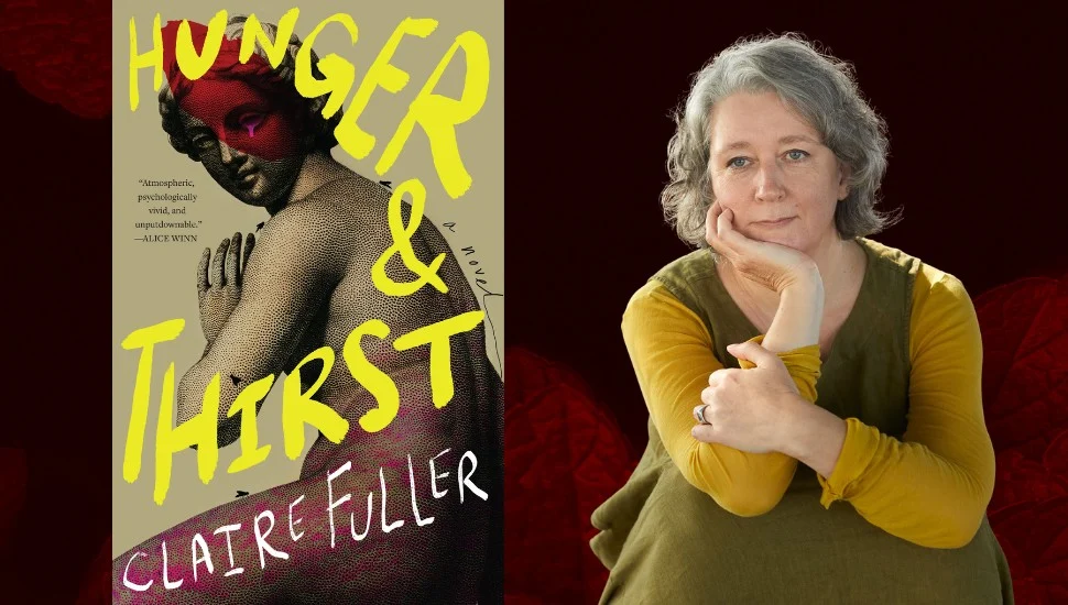 the cover of Hunger & Thirst and a headshot of Claire Fuller