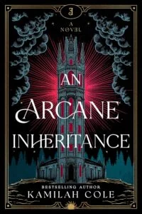 An Arcane Inheritance