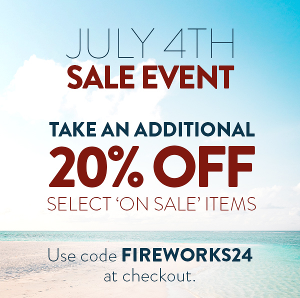 July 4th Sale Event. Take an additional 20% off select 'on sale' items. Use code FIREWORKS24 at checkout. Shop women's on sale.