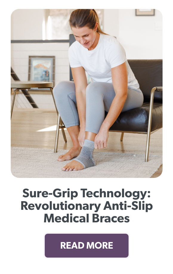 Sure-Grip Technology: Revolutionary Anti-Slip Medical Braces