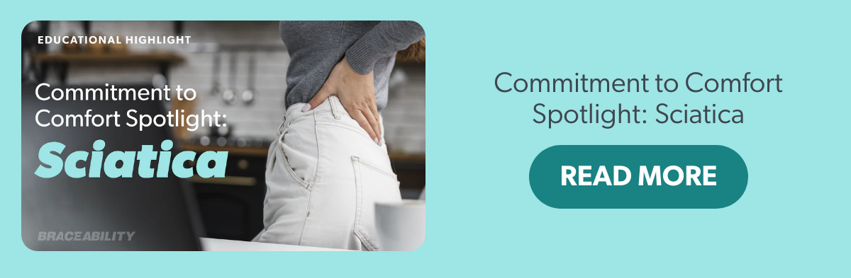 Commitment to Comfort Spotlight: Sciatica