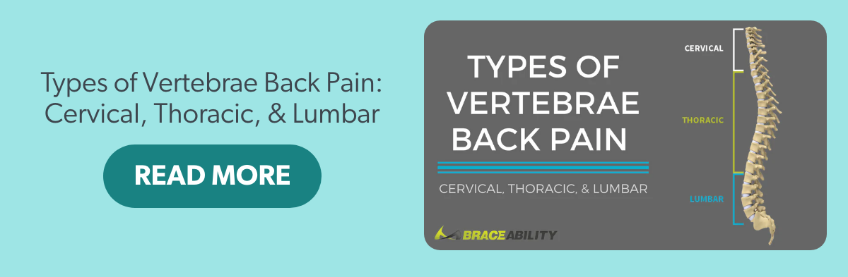 Types of Vertebrae Back Pain: Cervical, Thoracic, & Lumbar