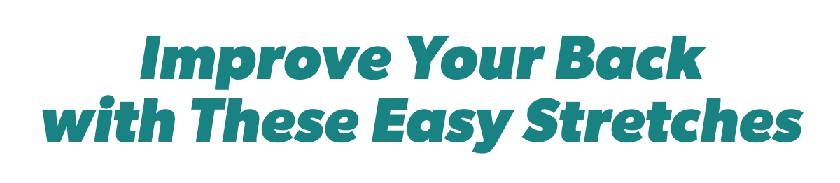 Improve Your Back with These Easy Stretches
