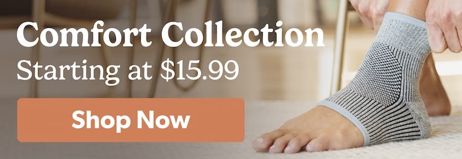 our signature comfort collection with ankle braces and wrist supports