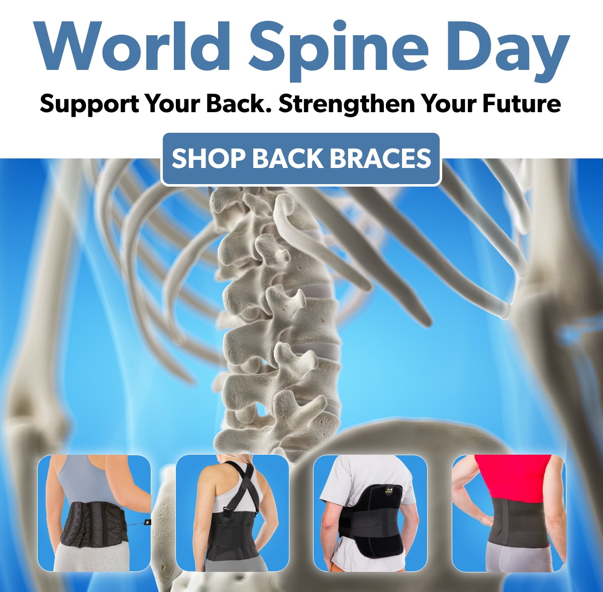 World Spine Day  Support Your Back. Strengthen Your Future