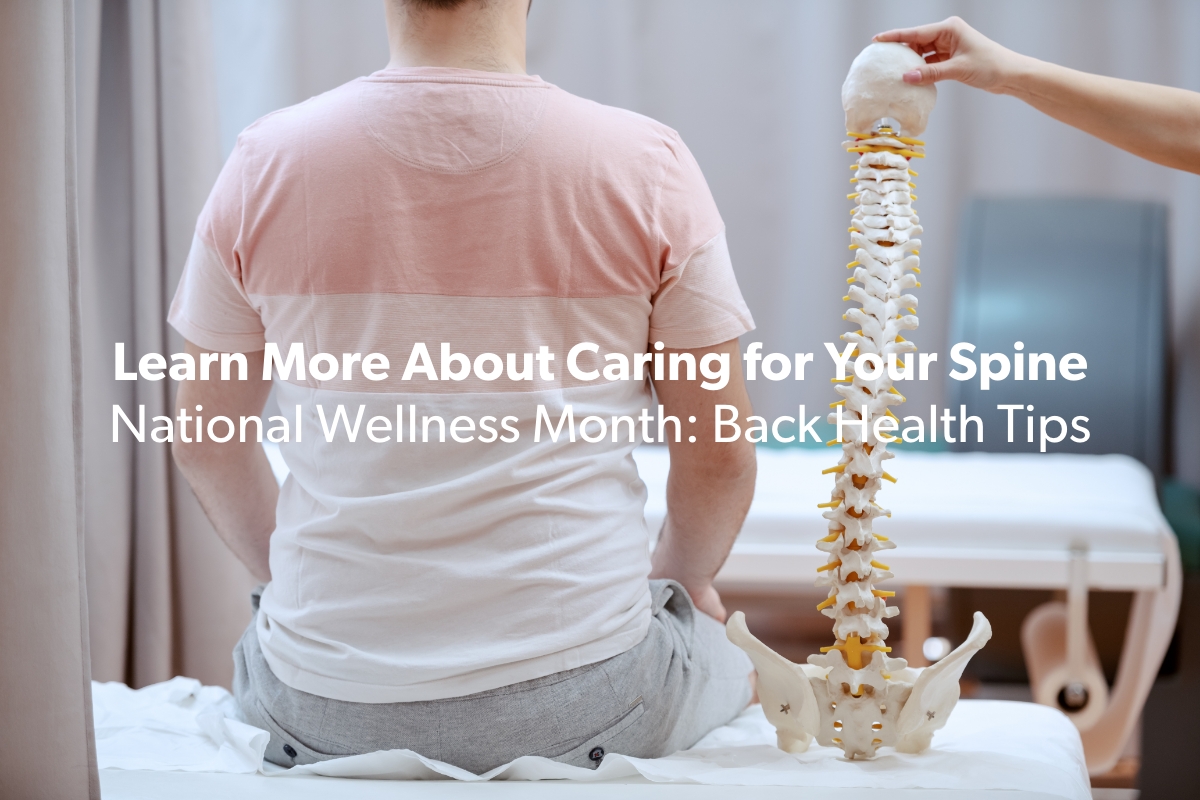 Learn More About Caring for Your Spine