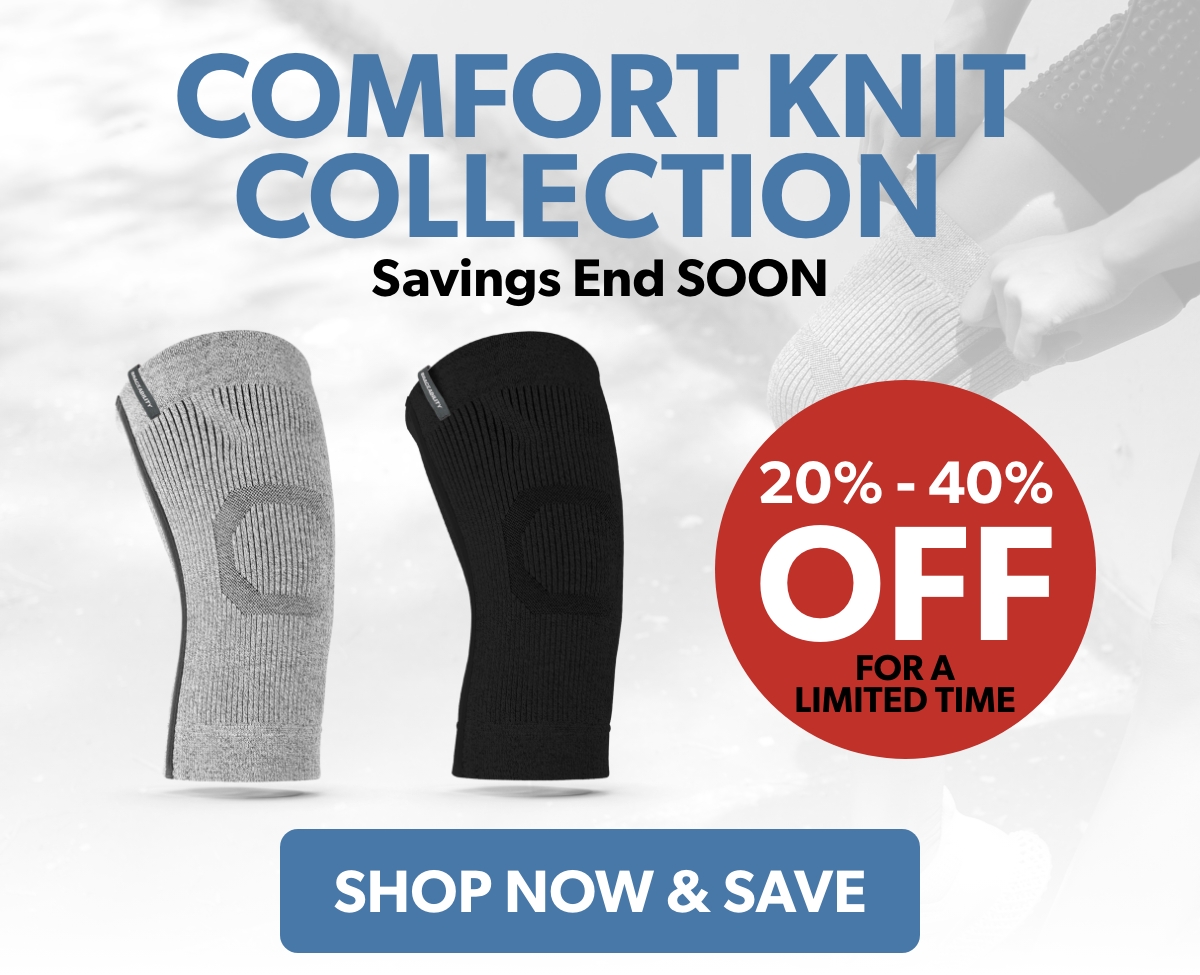 Comfort Knit Collection  Savings End SOON